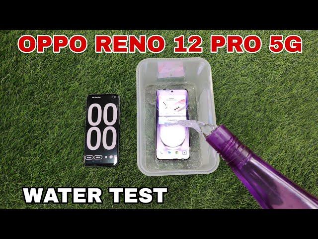 OPPO RENO 12 PRO WATER TEST