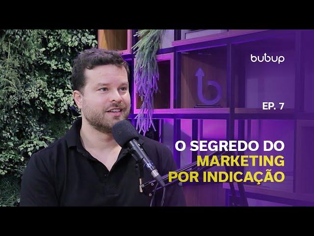 Rodrigo Noll: O segredo do marketing por indicação