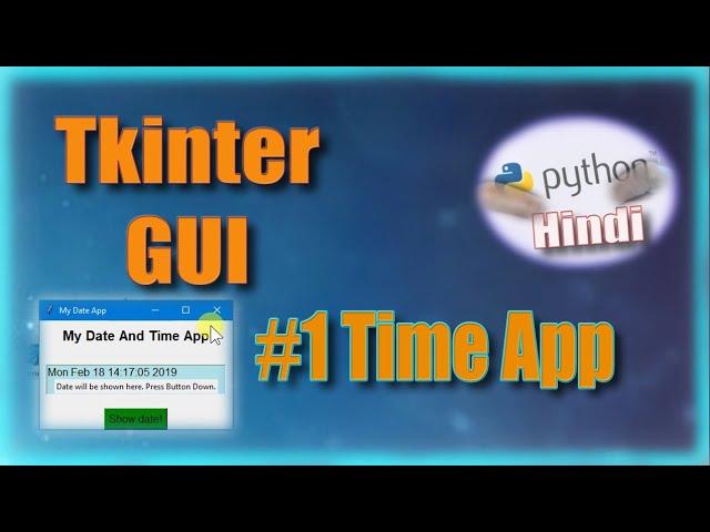 Time and Date App । #GUI #Tkinter। Python। हिंदी।