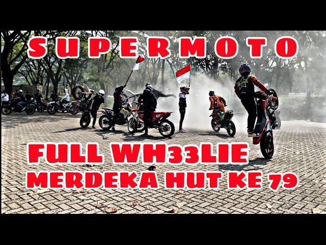 SUPERMOTO FULL WH33LIE ‼️ INDONESIA MERDEKA KE 79 ‼️#hutkemerdekaanri