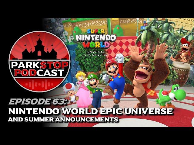 Super Nintendo World Epic Universe - ParkStop Podcast