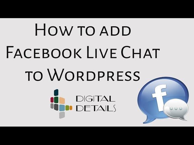 How to Add Facebook Live Chat to Wordpress