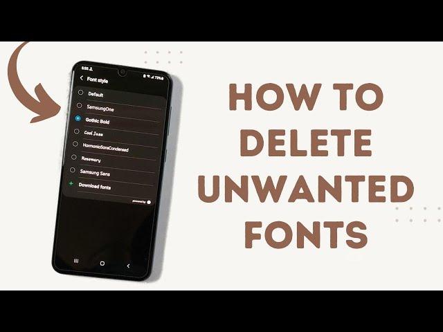 How to Delete Unwanted Fonts in Samsung Smartphone | mono_ font samsung