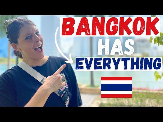 BANGKOK REALLY HAS IT ALL 