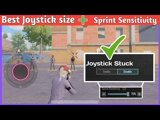 BEST JOYSTICK SIZE AND SPRINT SENSITIVITY ️ FIX JOYSTICK STUCK PROBLEM | PUBG MOBILE & BGMI 2024 |