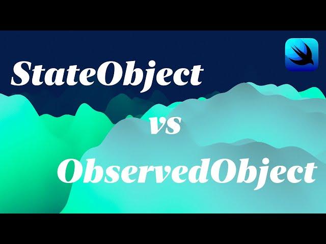 StateObject vs Observed Object in SwiftUI