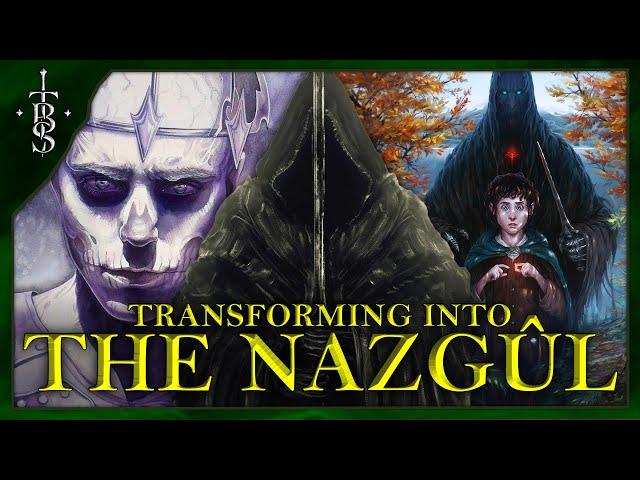 What Would It Be Like To Be Transformed Into THE NAZGUL? | Lord of the Rings Lore