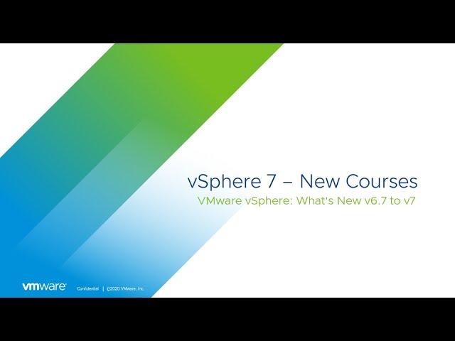 VMware vSphere: What’s New V6.7 to V7