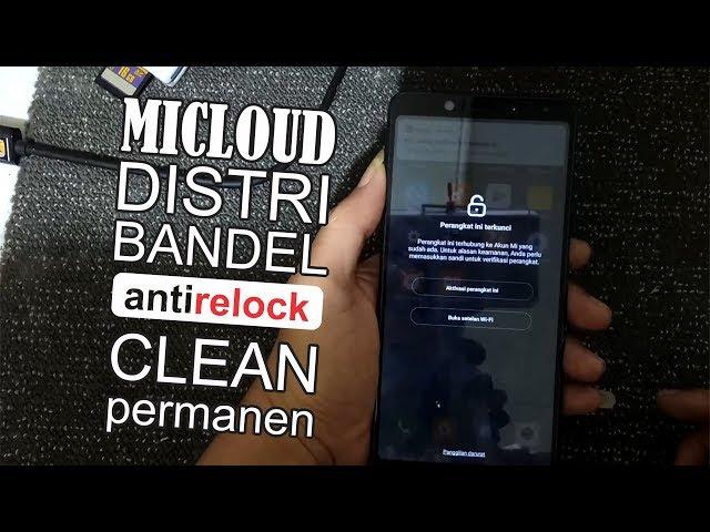 ANTI RELOCK | Jasa Remove Micloud Clean Xiaomi Distributor