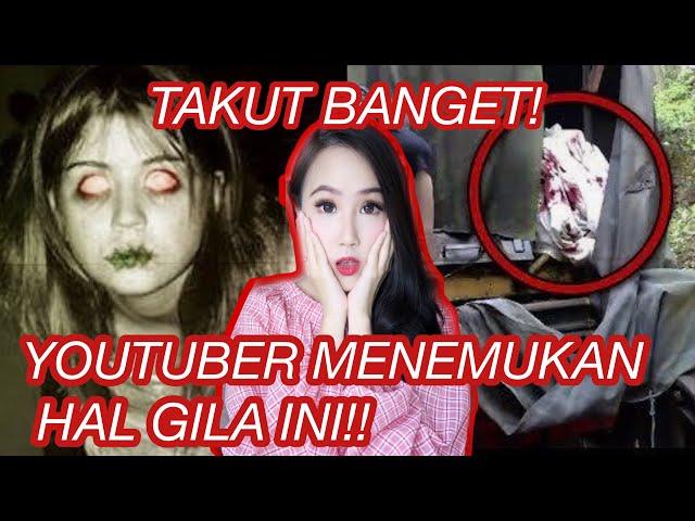 YOUTUBER MENEMUKAN HAL PALING SERAM DI DUNIA!! GAK NYANGKA!