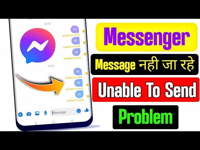 How to Fix Unable to send Message on Messenger Problem | Messenger Unable To Send message problem