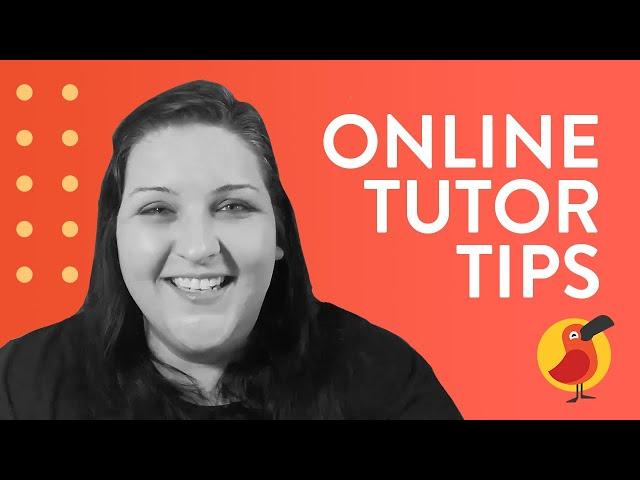 Super Tutor Tips - How To Be A Successful Tutor Online with Cambly