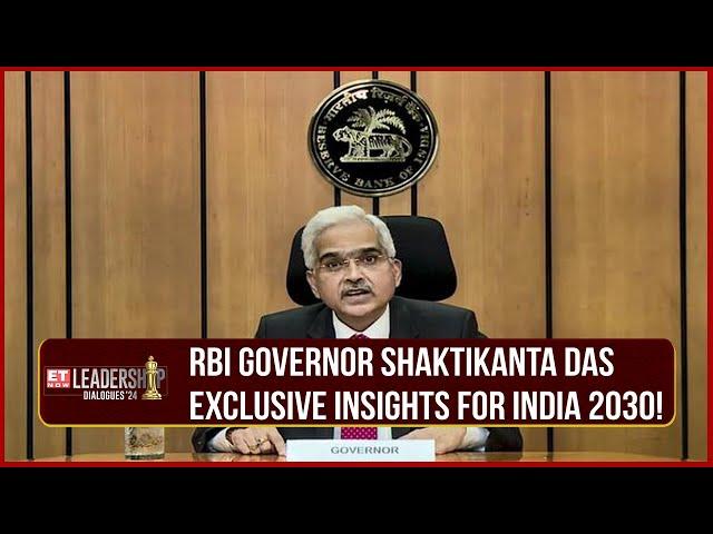 RBI Governor Exclusive Interview: GDP, RBI's Role & Future Projections | ET Now Leadership Dialogues