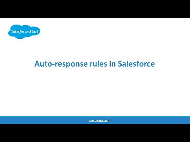 Auto response rules in Salesforce