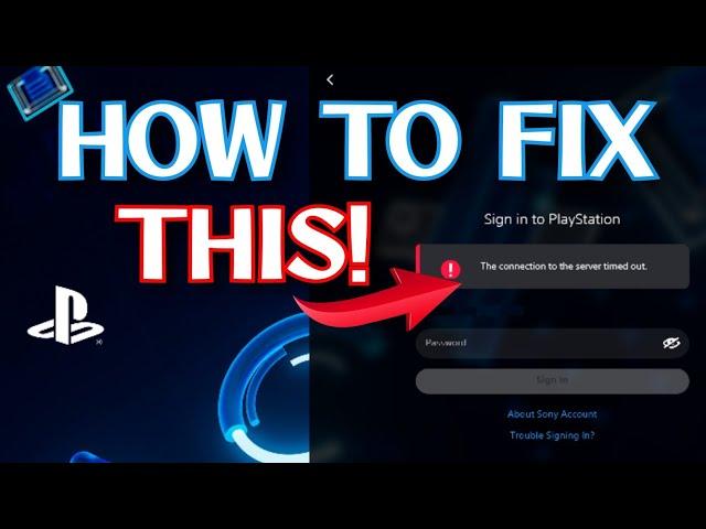 How To Fix PS Remote Play ''The connection to the server timed out''