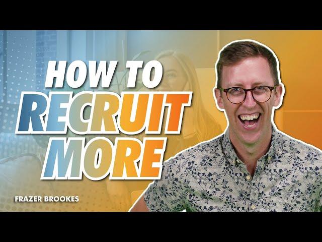 Frazer Brookes RECRUITING Tips – DON'T MISS Frazer Brookes Network Marketing RECRUITING Process 2023