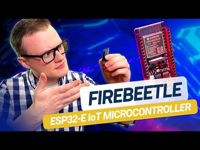 FireBeetle 2 ESP32-E: The Ultimate Development Board for Wireless Projects