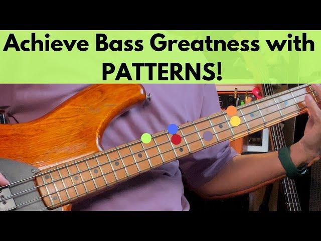 Patterns: The Key to Bass Mastery