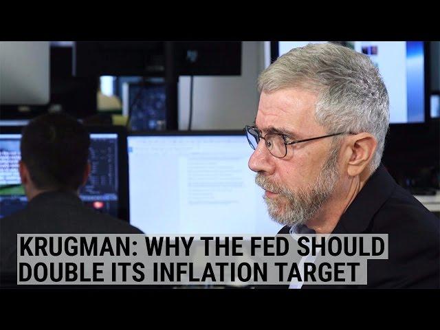 Paul Krugman: There is an argument for doubling the Fed’s inflation target