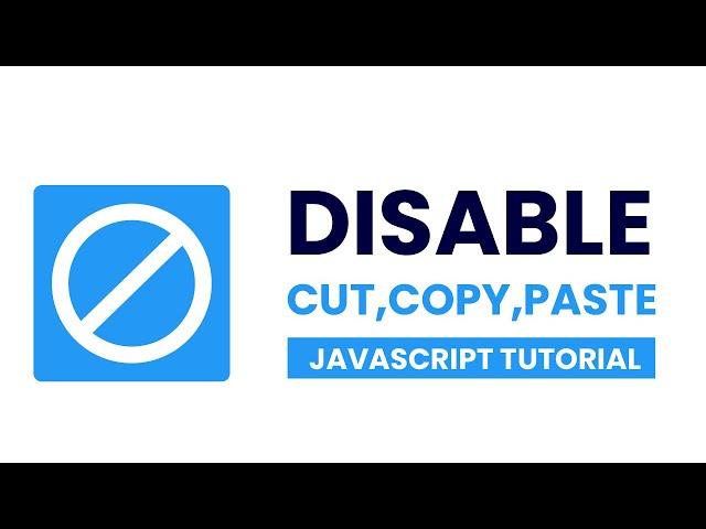 Disable Cut, Copy, Paste Using Javascript | Source Code Included