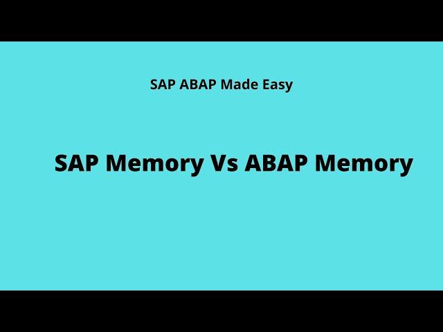 Class 90 | SAP Memory and ABAP Memory Made Easy