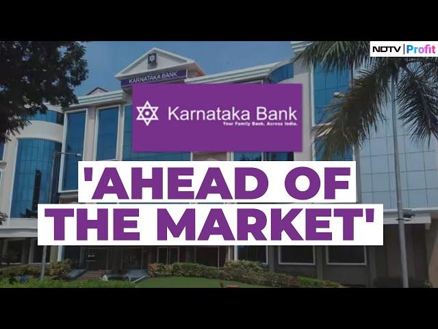 Here Is Why Karnataka Bank Expects 12-13% Asset Growth