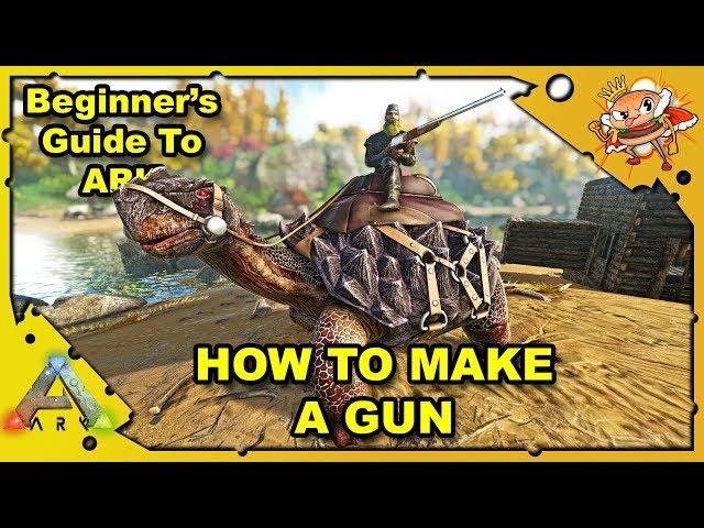 How to Get Started in ARK - A Beginners Guide - How To Make A Gun - Ark: Survival Evolved [S4E8]