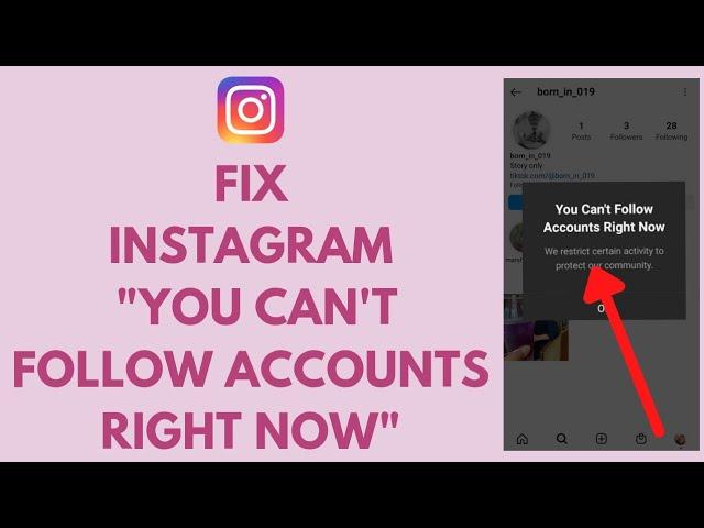 How to Solve You Can't Follow Account Right Now on Instagram (2022)