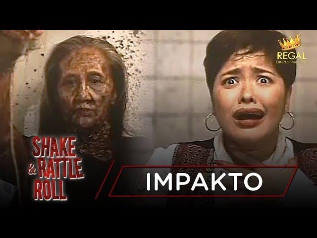 IMPAKTO | Shake Rattle & Roll: Episode 12