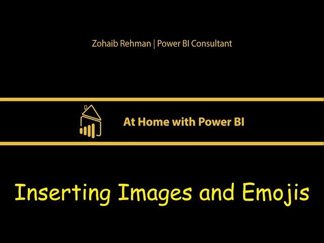 At Home with Power BI - Inserting images and emojis