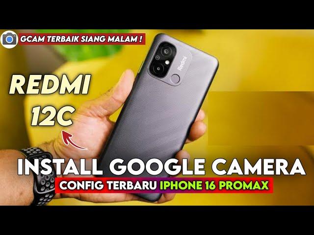 Tutorial on How to Install the Latest Gcam and Config Day and Night on Redmi 12c | Gcam Redmi 12c