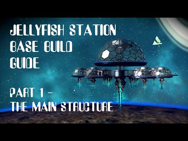 Jellyfish Station - Part 1 of a base building guide in No Man's Sky #nomanssky