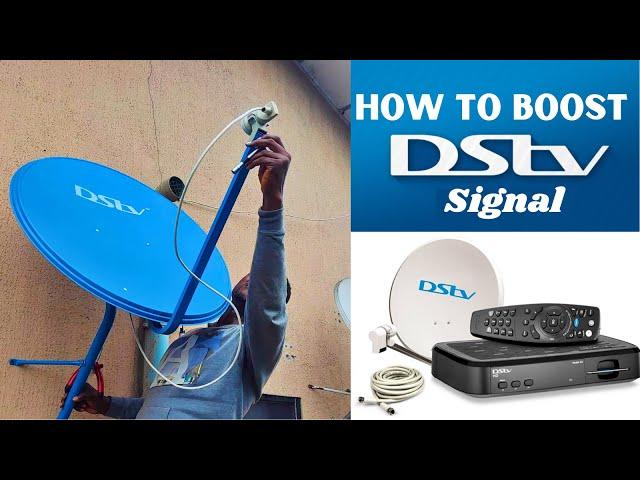 How To Boost Your DSTV Dish Signal To Withstand Rain Fade