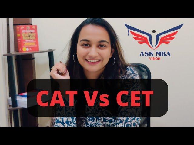 Comparison between CAT & CET !! Honest Review! - Sneha Sonawane | Ask MBA