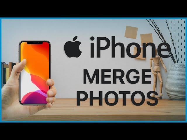 How to Merge or Combine Photos on iPhone