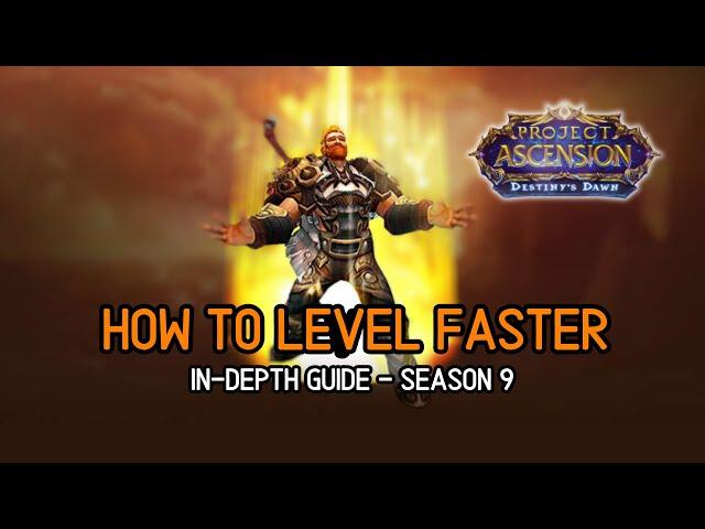 How to level faster - Leveling Guide - Wow Ascension Season 9