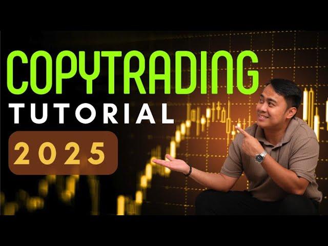 The ONLY COPYTRADING TUTORIAL you need for 2025 | PAANO kumita sa COPYTRADE Platform step by step