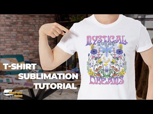 How To Sublimate A T-Shirt