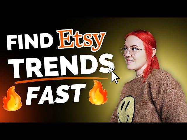 The BEST Way To Research Etsy Trends FAST