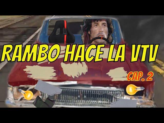 RAMBO HACE LA VTV  (2da Parte)  CAPITULO 10 #292