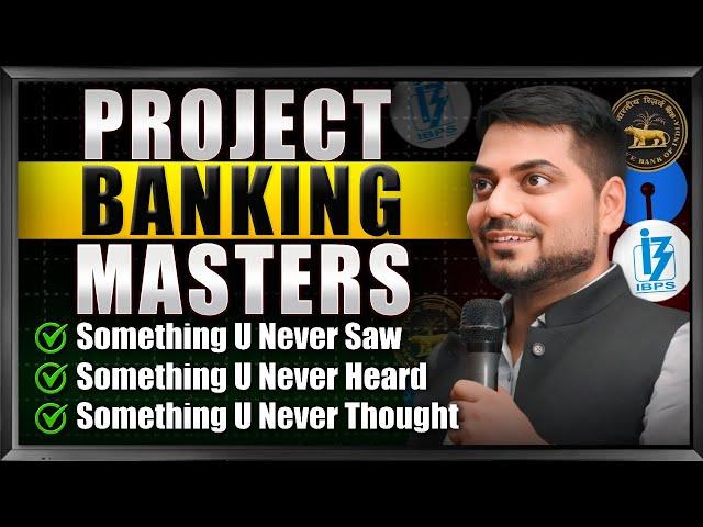 #PROJECTBANKINGMASTERS by Kapil Kathpal | IBPS PO, SBI PO/CLERK 2024 CURRENT AFFAIRS STRATEGY