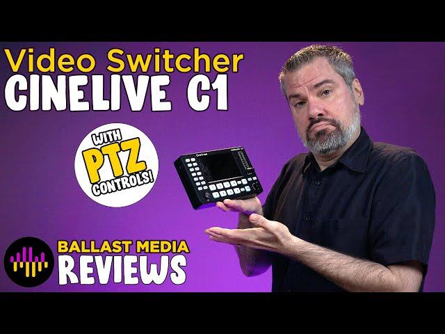 Ballast Media Reviews - CineLive C1 Video Switcher by CineTreak