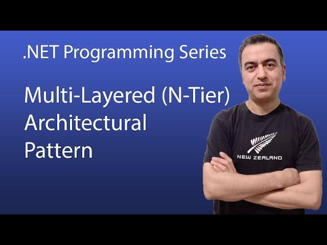 Multi-Layered (N-Tier) Software Architectural Pattern Tutorial