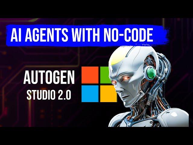 AutoGen Studio 2.0 Tutorial: Skills & Practical Use Cases NO CODE