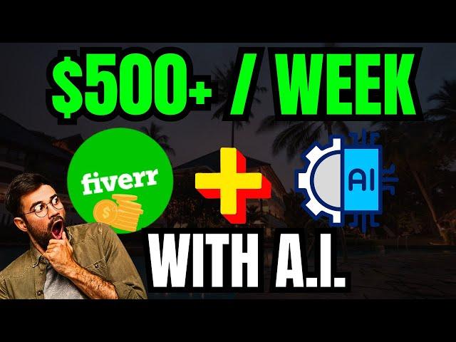 6 Fiverr Gigs Using AI Websites to Make Money on Fiverr — $500+week