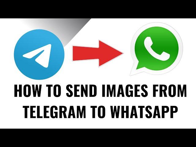 How to Send images from Telegram to whatsapp