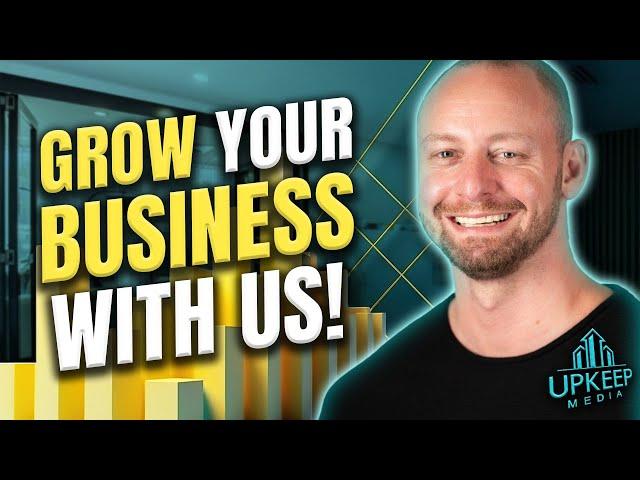 Unlock More Doors & Grow Your Property Business with Upkeep Media Inc!