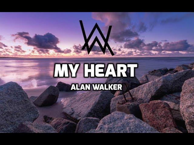 Alan walker - my heart (Lyrics)