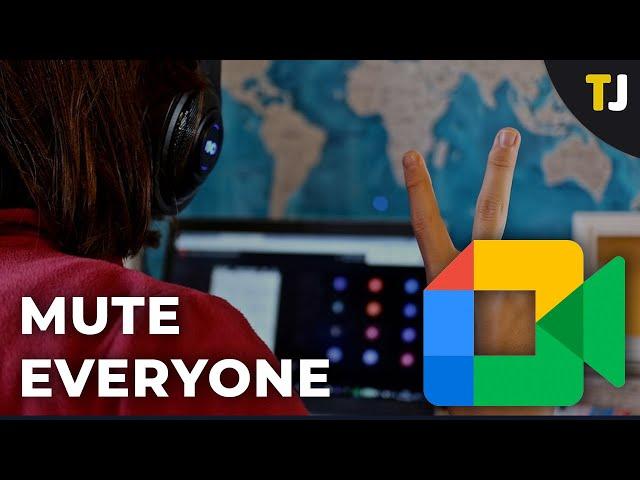 How to Mute Everyone on Google Meet