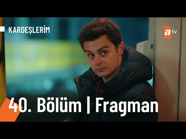 Kardeşlerim 40. Bölüm Fragmanı | ''Otoparkçılık macerasına son vereceğim!'' @Kardeslerim